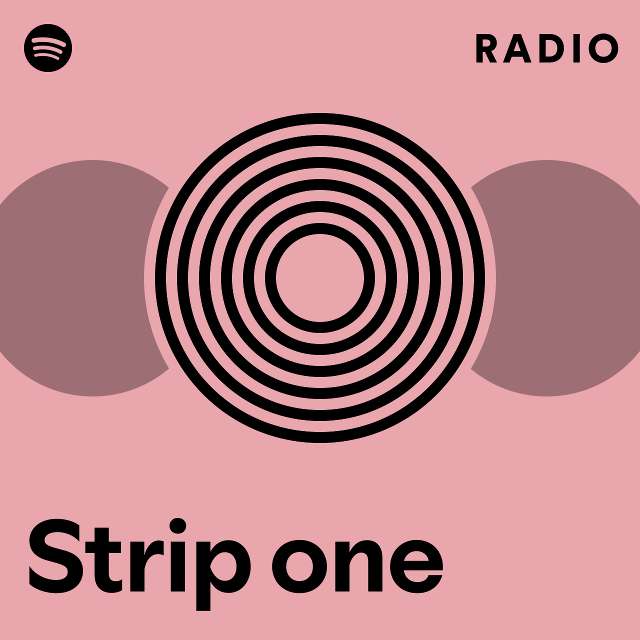Strip Radio - playlist by Spotify
