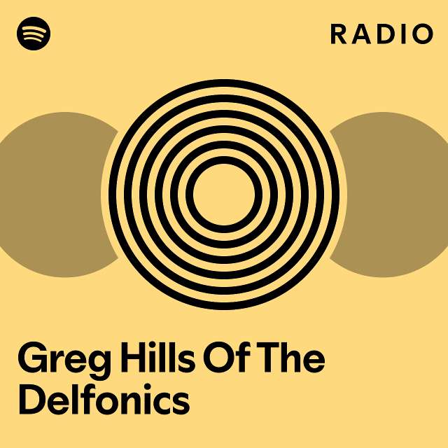 Greg Hills Of The Delfonics Radio - playlist by Spotify | Spotify