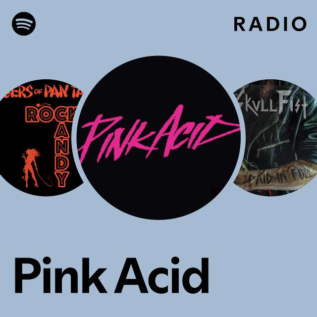 Pink Acid