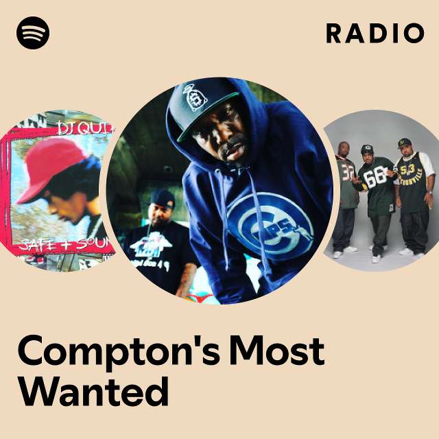 Compton's Most Wanted | Spotify