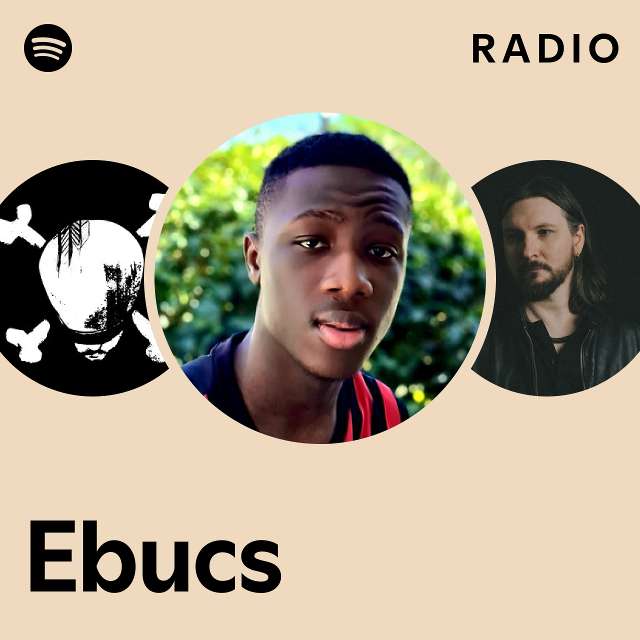 Ebucs Radio - Playlist By Spotify | Spotify