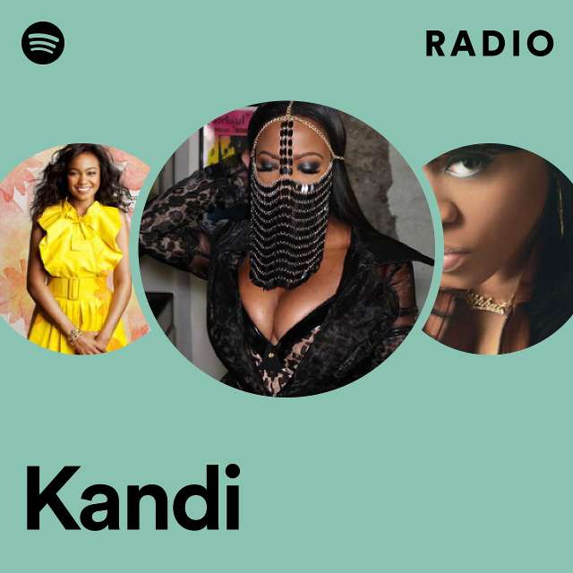 Kandi  Spotify