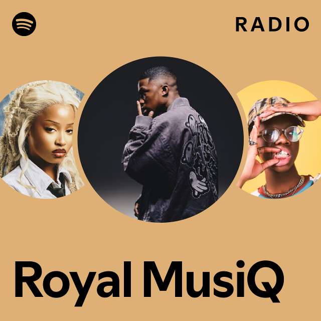 Royal MusiQ Radio playlist by Spotify Spotify