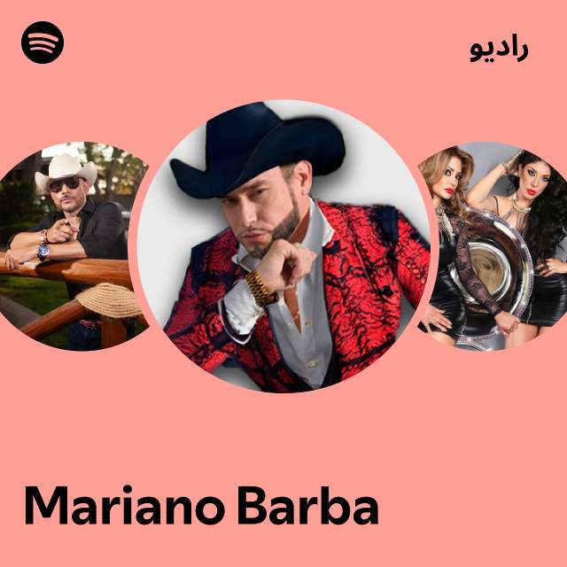 Mariano Barba Radio playlist by Spotify Spotify