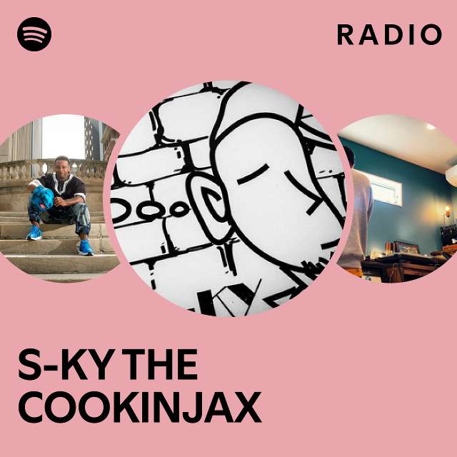 S-KY THE COOKINJAX | Spotify