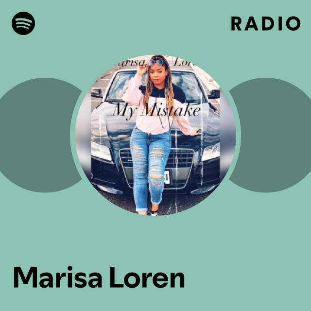 Marisa Loren Radio - playlist by Spotify