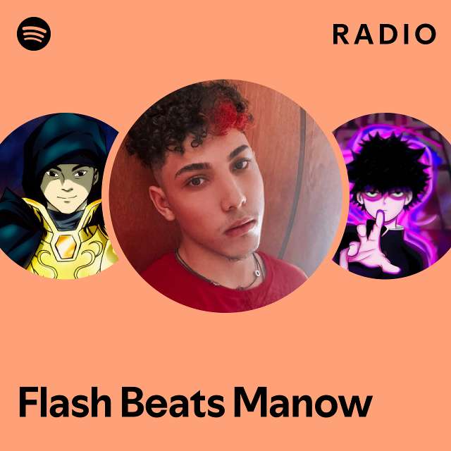 Flash Beats Manow Radio - playlist by Spotify | Spotify