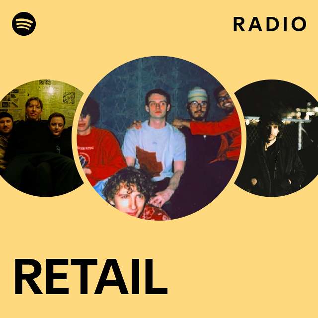 RETAIL Radio - playlist by Spotify | Spotify