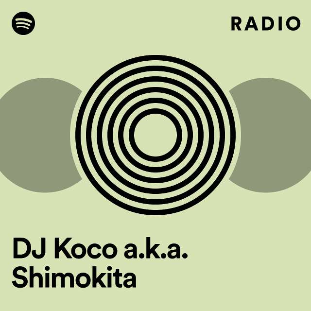 DJ Koco a.k.a. Shimokita Radio