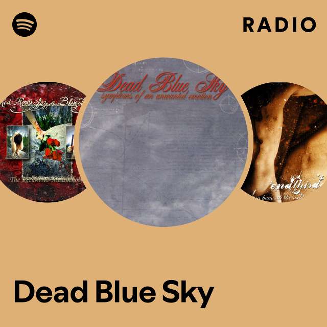 Dead Blue Sky | Spotify