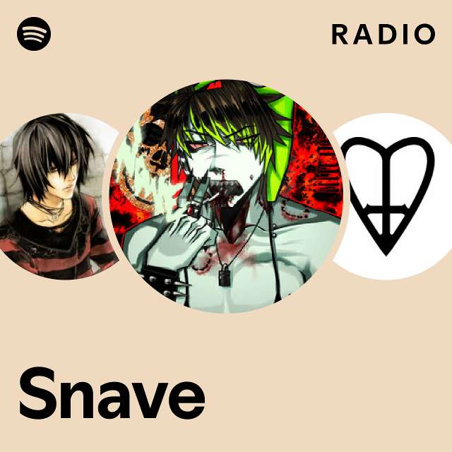 Snave Radio - playlist by Spotify | Spotify