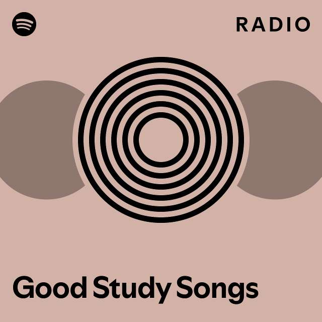 Good Study Songs Radio Playlist By Spotify Spotify