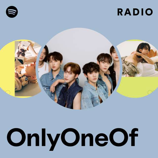 OnlyOneOf | Spotify