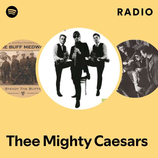Thee Mighty Caesars | Spotify