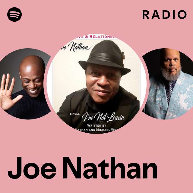 Joe Nathan Radio - playlist by Spotify | Spotify