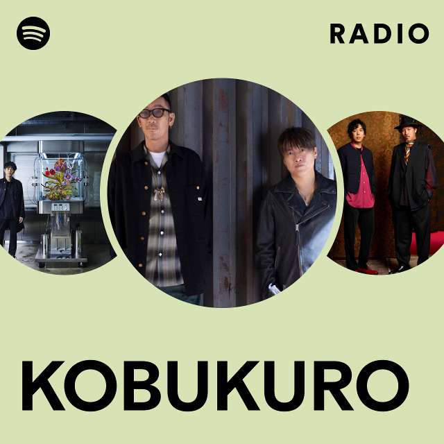 KOBUKURO | Spotify