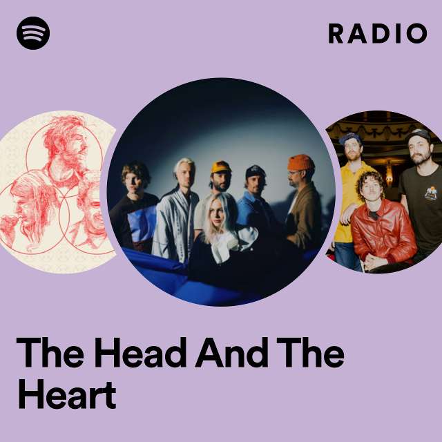 The Head And The Heart Radio