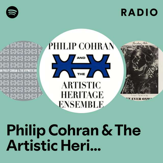 Philip Cohran & The Artistic Heritage Ensemble | Spotify