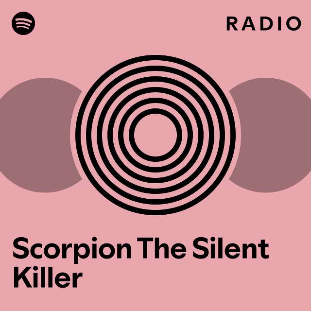 Scorpion The Silent Killer | Spotify