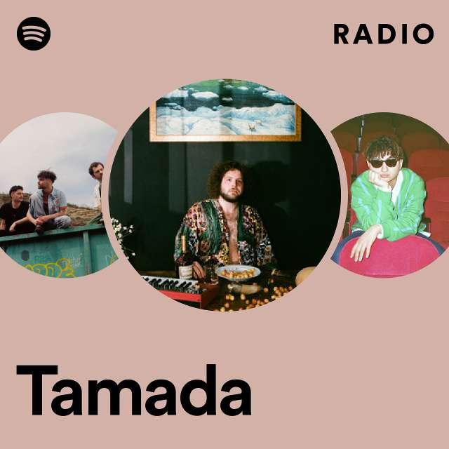 Tamada | Spotify