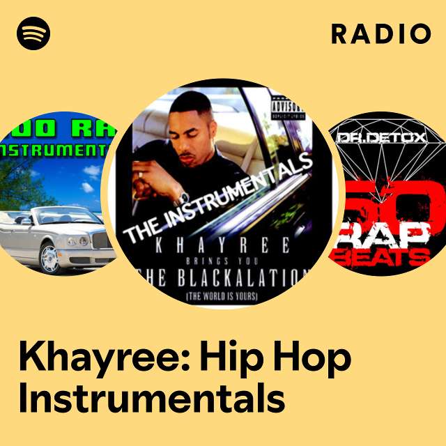 Khayree: Hip Hop Instrumentals | Spotify
