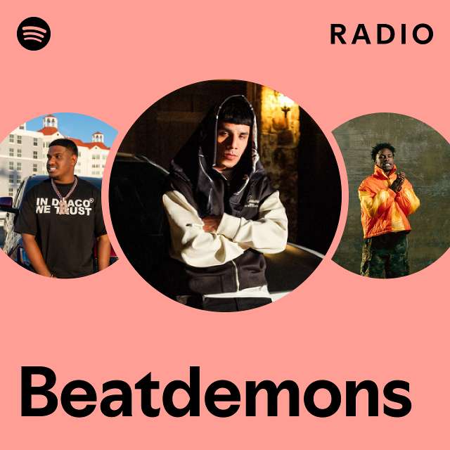 Beatdemons Radio - playlist by Spotify | Spotify