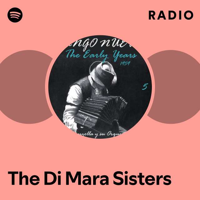 The Di Mara Sisters | Spotify