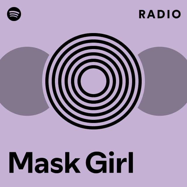 Mask Girl Radio