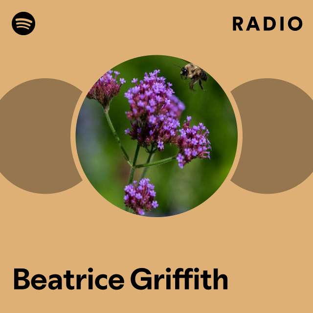 Beatrice Griffith Spotify