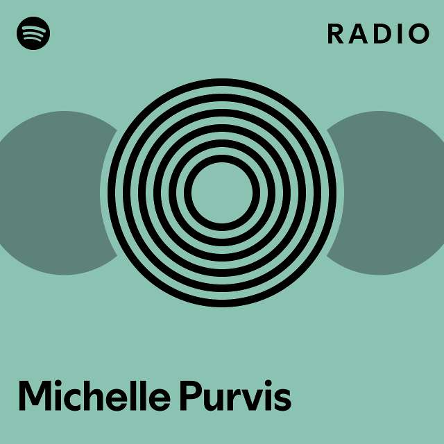 Michelle Purvis Spotify