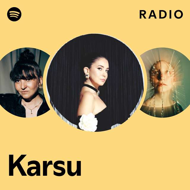 Karsu Radio - playlist by Spotify | Spotify
