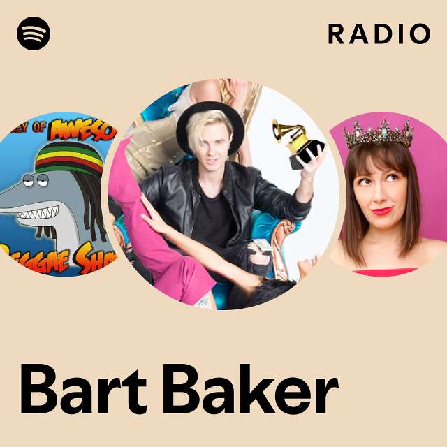 Bart Baker Radio - playlist by Spotify | Spotify