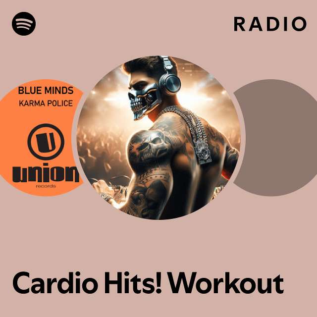 Cardio Hits! Workout Radio playlist by Spotify Spotify
