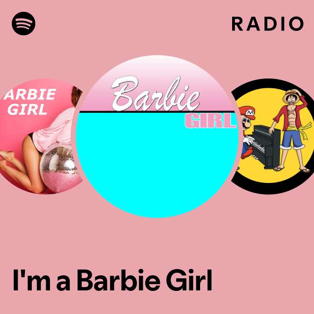 I am a online barbie girl