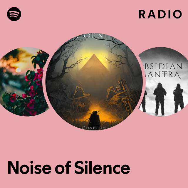 Noise Of Silence