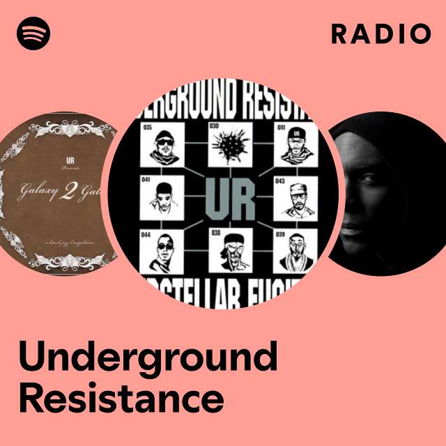 Underground Resistance | Spotify