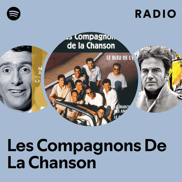 Les Compagnons De La Chanson Radio