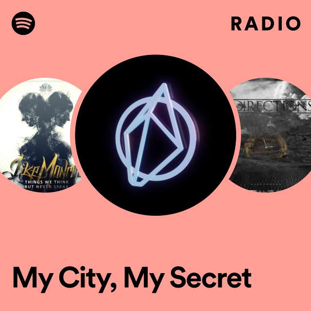 My City, My Secret Radio