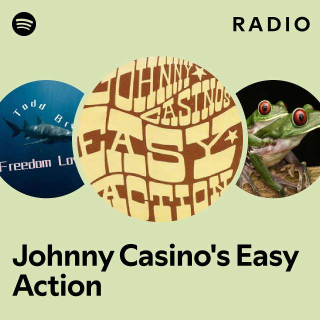 Johnny Casino's Easy Action | Spotify