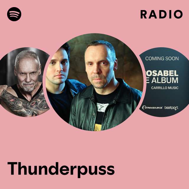 Thunderpuss | Spotify