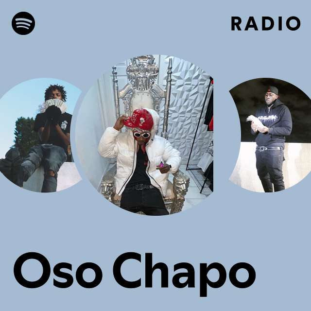 Oso Chapo: albums, songs, playlists
