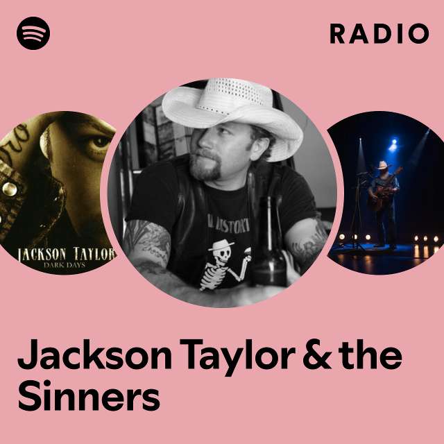 Jackson Taylor & the Sinners Radio