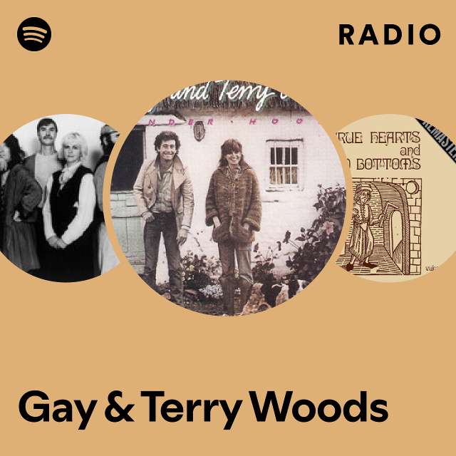 Gay & Terry Woods | Spotify