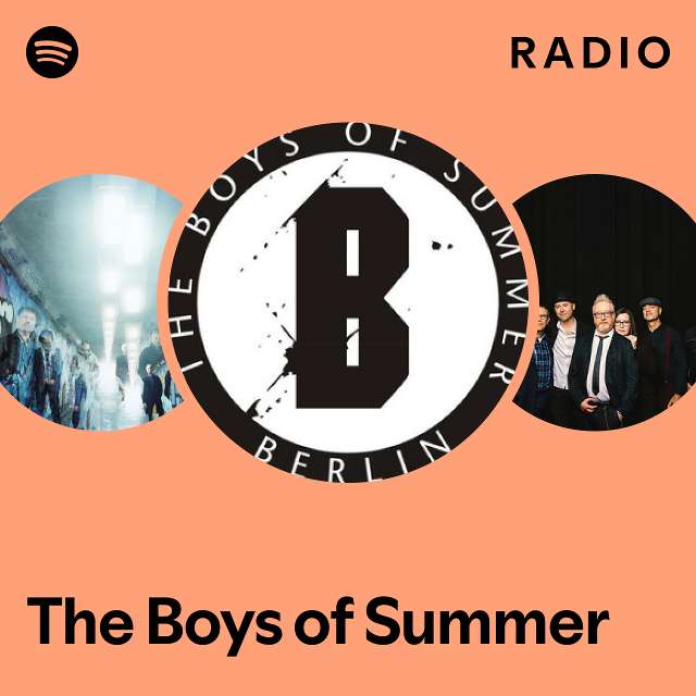 The Boys of Summer Radio playlist by Spotify Spotify