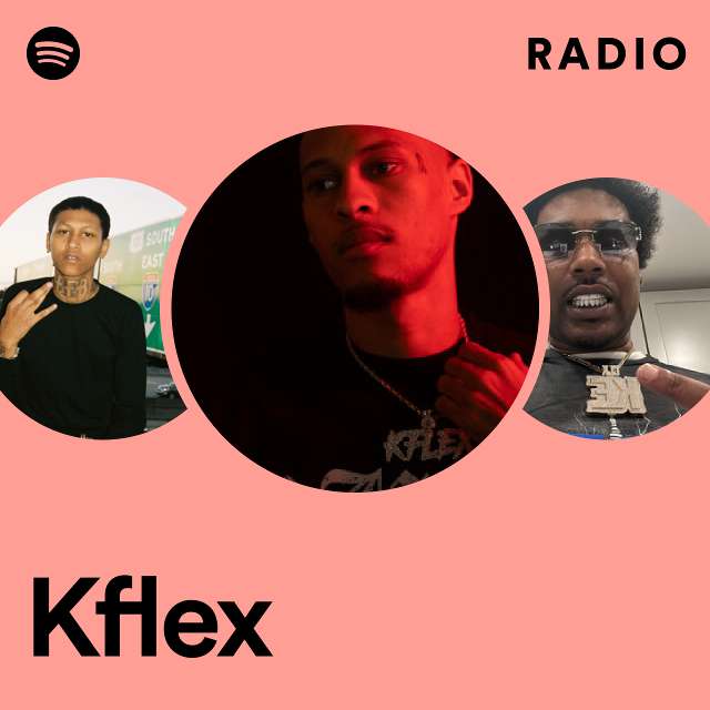K Flex  Spotify