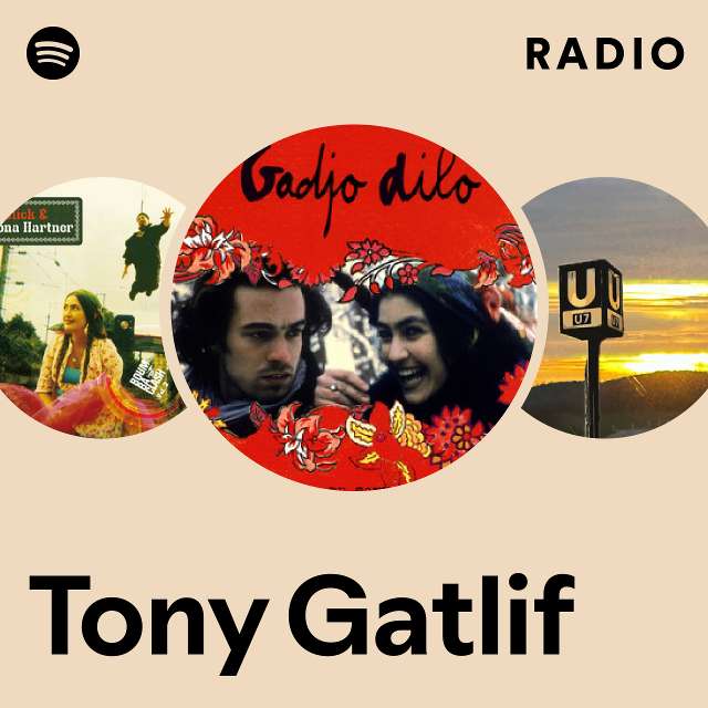 Tony Gatlif | Spotify