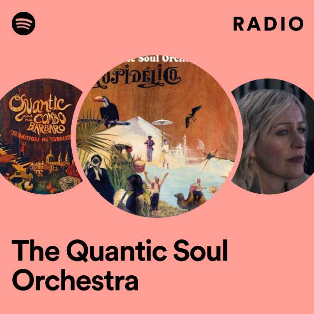 The Quantic Soul Orchestra Radio