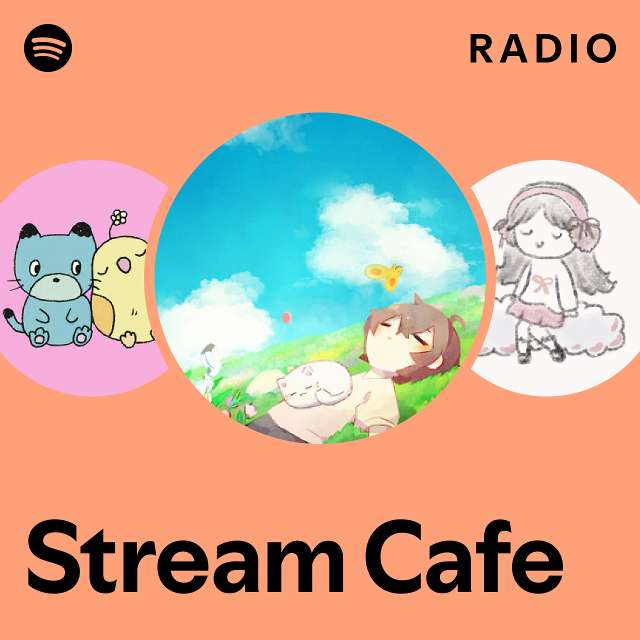 Stream Cafe Radio - playlist by Spotify | Spotify
