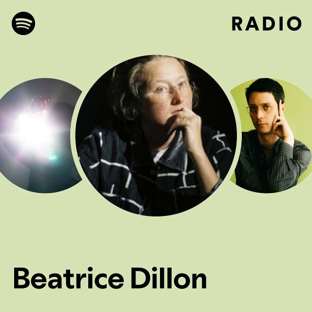 Beatrice Dillon Spotify