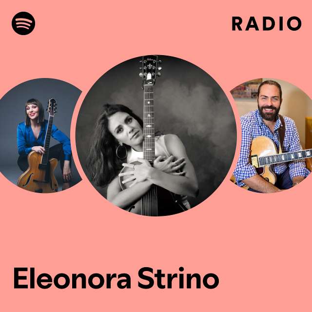 Eleonora Strino Radio - playlist by Spotify